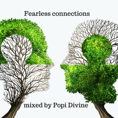 Fearless Connections - Mixed By Popi Divine