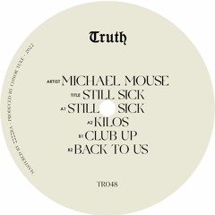 [TR048] Michael Mouse - Still Sick EP