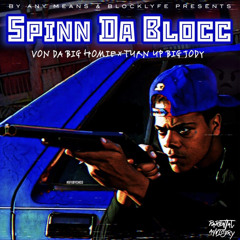 Spin Da Blocc X TurnUpBigJodey