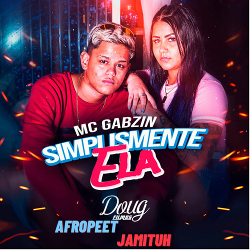 MC Gabzin - Simplesmente Ela (AfroPeet & Jamituh AfroFunk Mix)PREV