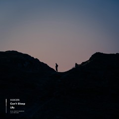 HAK3N - Can't Sleep