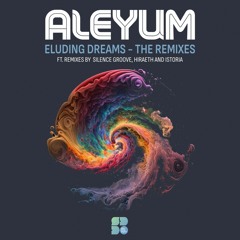 Aleyum - Eluding Dreams (Hiraeth Remix)