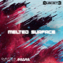 Melted Surface EP Subciety