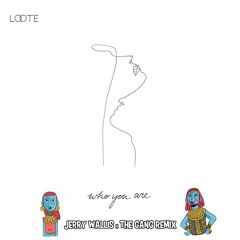 Loote - Who You Are (Jerry Wallis Remix)