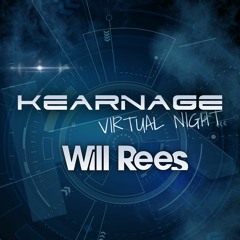 Will Rees - Kearnage Virtual Night [Kearnage Producer Set]