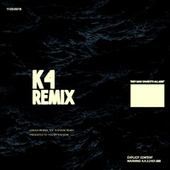 K4 (Remix) - Jonah Renna + Cahleh