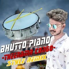 Bhutto Piano Congo Style (Remix)-DjCrazYDilip