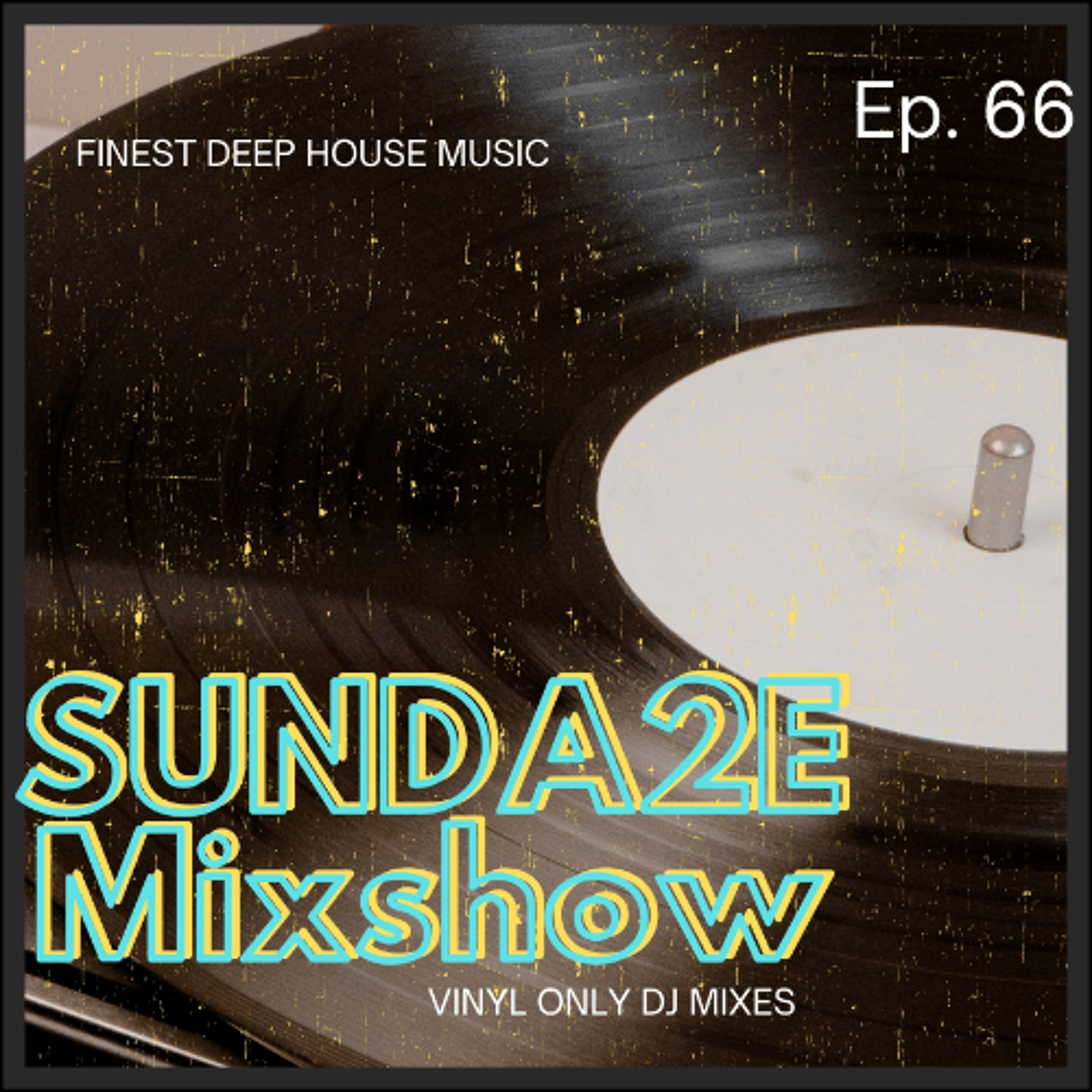 SUNDA2E Mixshow Ep. 66 (28.06.26) episode artwork