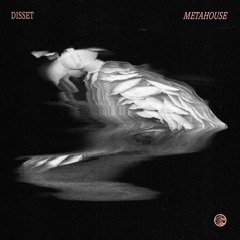 Disset - Metahouse [KZG034]