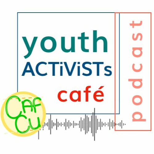 Youth Activists Cafe - Podcast #3, Post Elections + Voter Suppression;  Rebeca and Megan