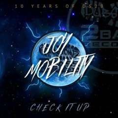 Joy Mobility - Check It Up / Check It Up VIP (OUT NOW)