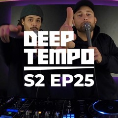 Deep Tempo Podcast S02 EP25 - Sleeper, N-Type, Coki, Taiko, Quasar, Ninety, Gnasha, Leon Switch...