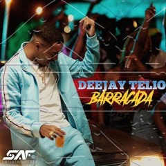 Deejay Télio - Barracada