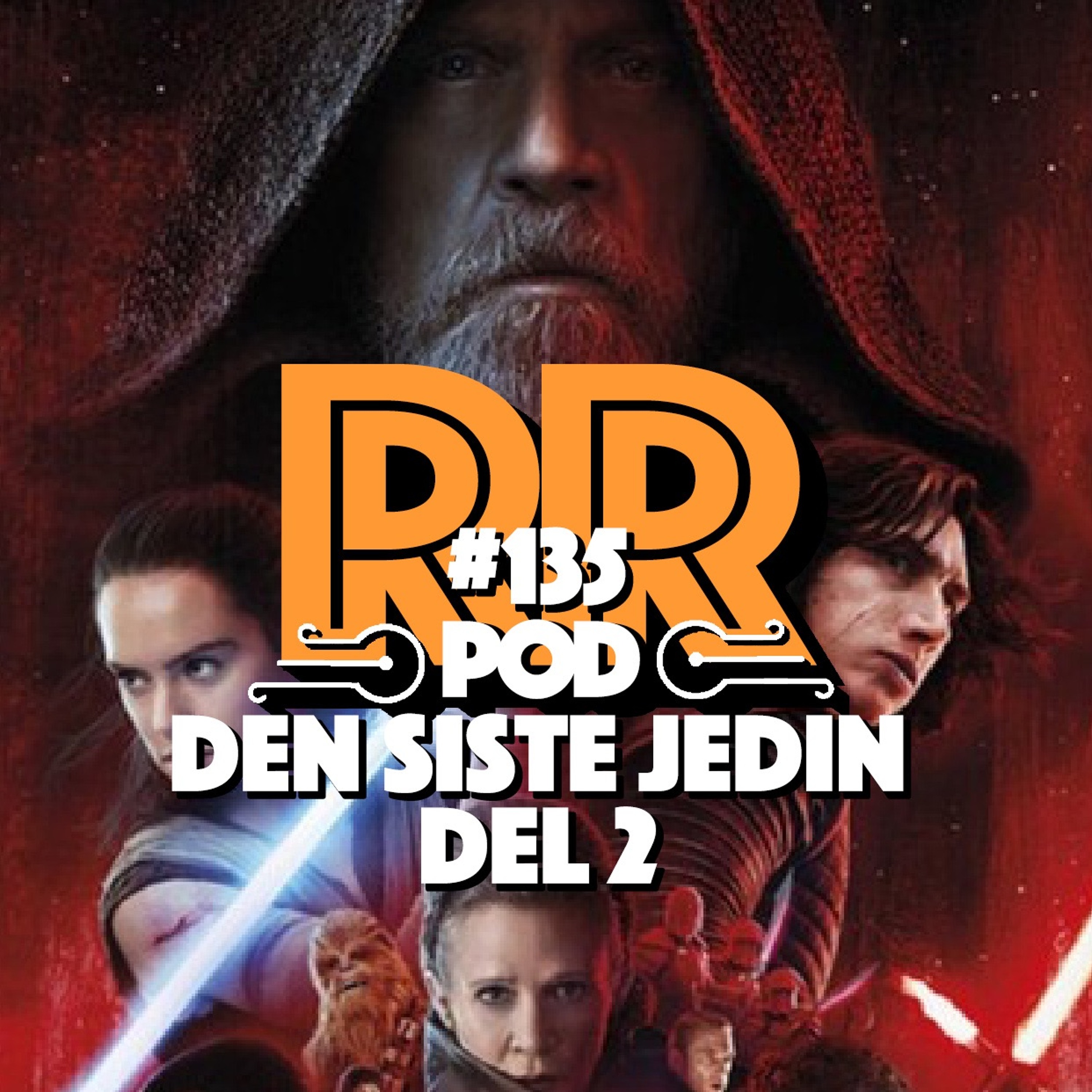 Den Siste Jedin - Del 2 -#135 - Rebellradion Oktober 2020 episode artwork
