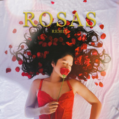 Rosas (Remix)