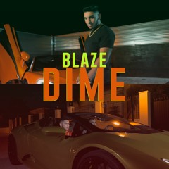 El Blaze - DIME