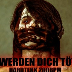 PSYKO MANIAC - SIE WERDEN DICH TÖTEN (200BPM HARDTEKK)