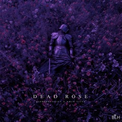 Dead Rose (Remix)