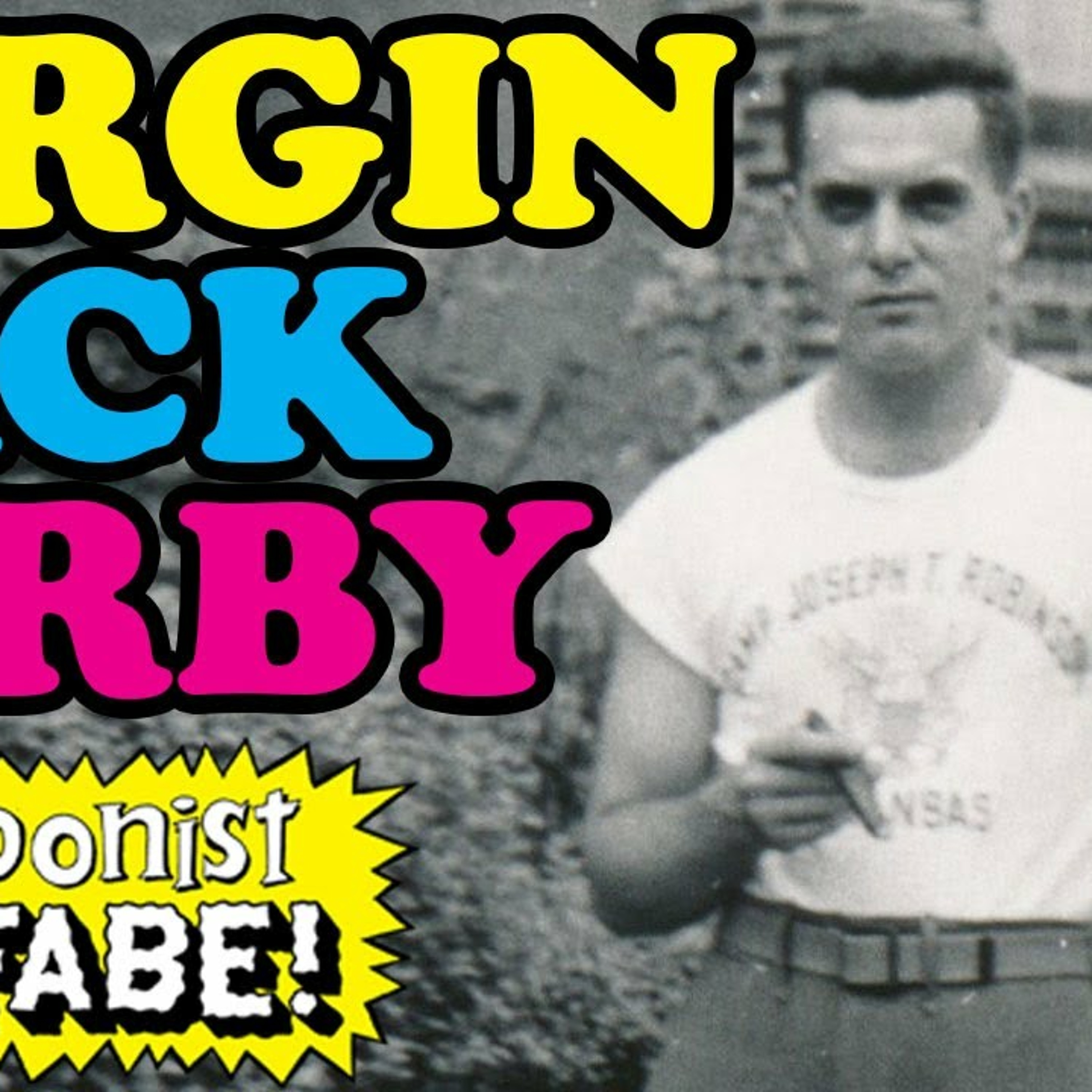 Virgin Jack Kirby! His First 100 Pages of Comics and Strips episode artwork