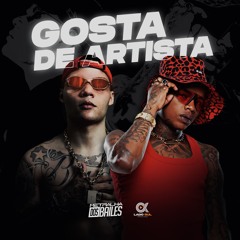 GOSTA DE ARTISTA - MC Teteu e DJ Caaio Doog