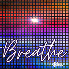 DJ DSO_ Breathe