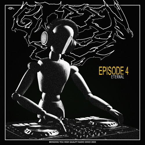 GREEN EYEZ RADIO® // EP4 ‘ETERNAL’