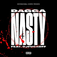 Dagga - Nasty EP (Featuring DJ Fuckoff)
