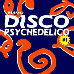 Disco Psychedelico #1