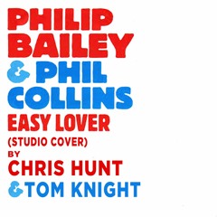Philip Bailey & Phil Collins: Easy Lover (Studio Cover)