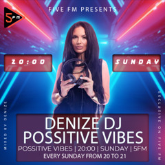 Possitive Vibes with Denize - #2502 (15.06.2025)