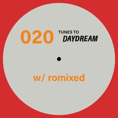 020 romixed for Daydream Studio