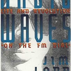 VIEW EBOOK ✔️ Radio Waves: Life and Revolution on the Fm Dial by  Jim Ladd KINDLE PDF