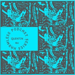 Podcasts QUENTIN