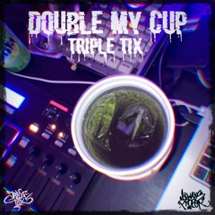 DOUBLE MY CUP