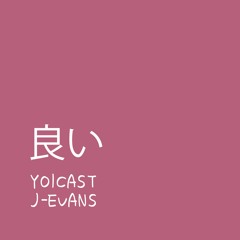 yoicast - j-evans