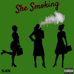 She Smoking
