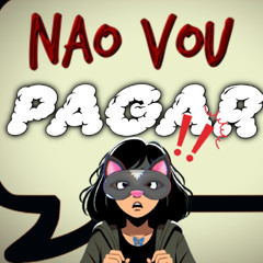 MC GAROTO - NÃO VOU PAGAR   _  DJ B.O