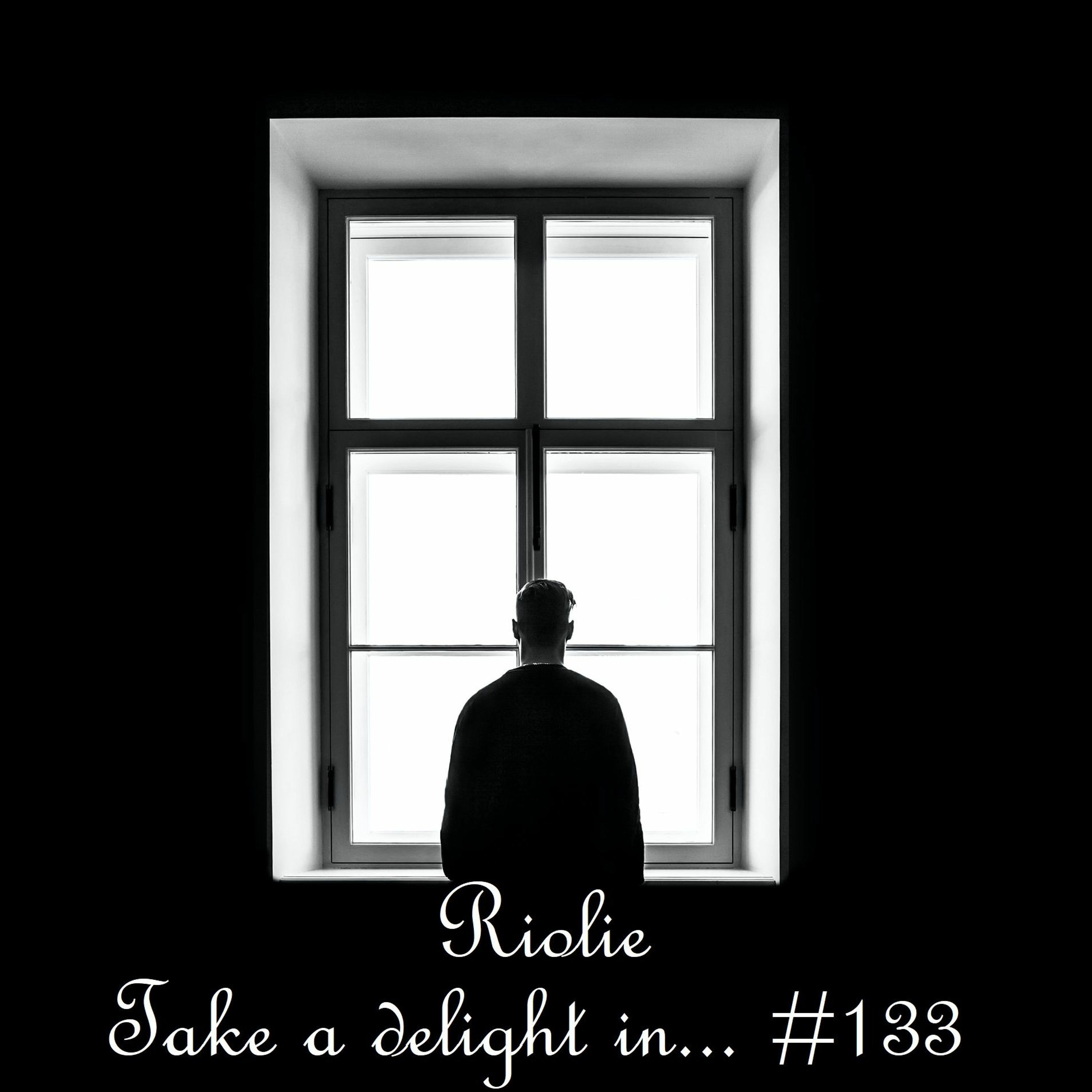 Take a delight in