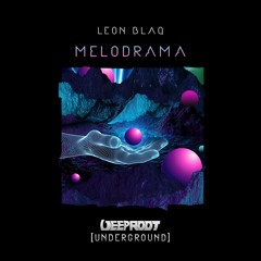 Leon Blaq - Melodrama