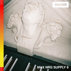 Max NRG Supply 9 (via radio 80000)