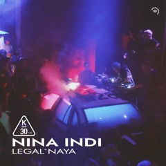 Nina Indi @ LEGAL`NAYA x K-30
