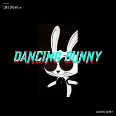 ZERO ONE Mix 36 (Dancing Bunny Mix)
