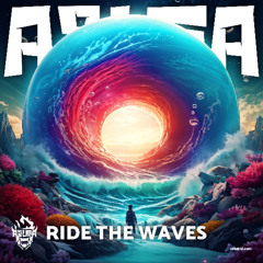 Ride the Waves