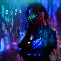 2077 Cyberpunk Synthwave Prod. by Nomax