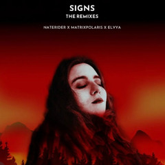 NateRider, MatrixPolaris, Elvya - Signs (Miia Solar Remix) [Extended Mix]