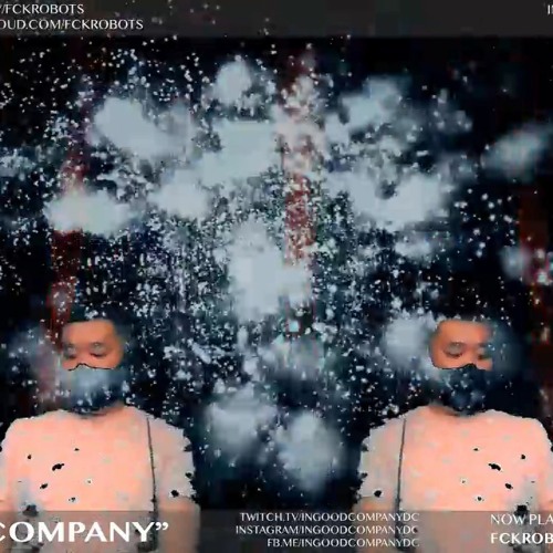 Fck At Home 016 - May 20 - In Good Company
