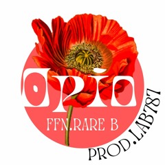 FFN.Rare_B - Ópio (Prod. FFN.Senpai043)