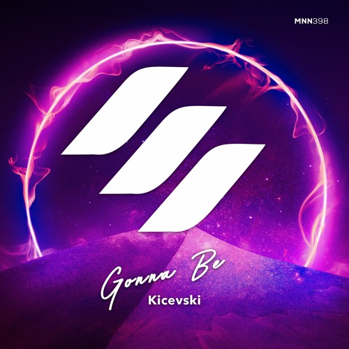 Kicevski - Gonna Be