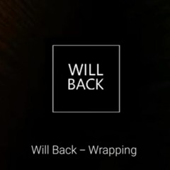 Will Back - Wrapping (Original Mix)