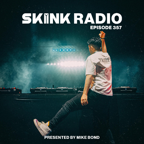 SKINK Radio 357 Presented By Mike Bond
